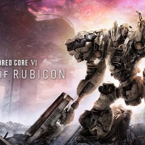 Armored Core VI Fires Of Rubicon Deluxe Edition (دعم مدة الحياة✅)
