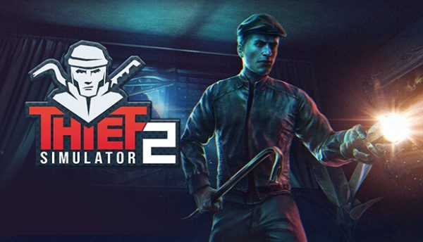 Thief Simulator 2 (دعم مدة الحياة✅)