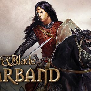 Mount & Blade Warband (دعم مدة الحياة✅)