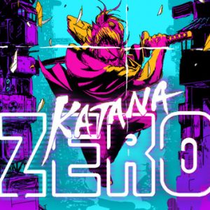 Katana Zero (دعم مدة الحياة✅)