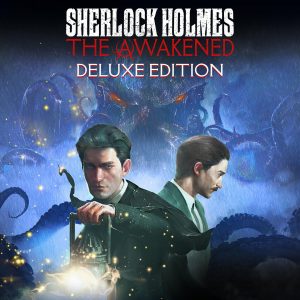 Sherlock Holmes The Awakened Deluxe Edition (دعم مدة الحياة✅)