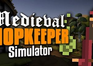 Medieval Shop Simulator (دعم مدة الحياة✅)