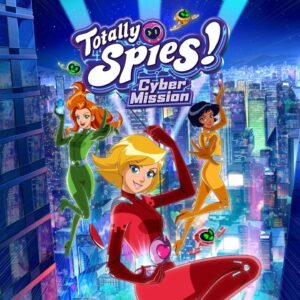 Totally Spies! - Cyber Mission